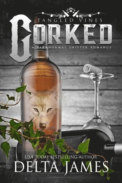 Corked: Tangled Vines