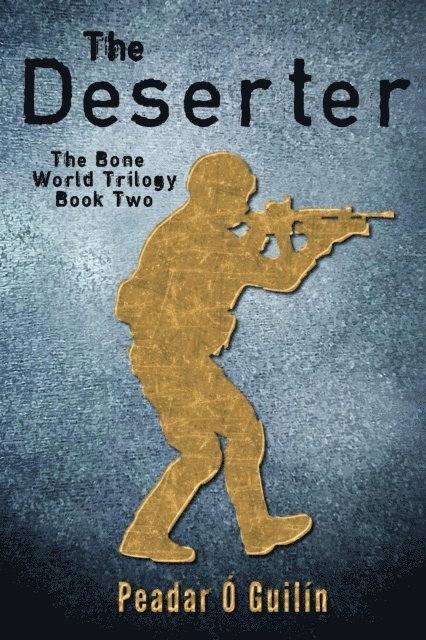 Peadar O Guilin - Deserter, E-bok