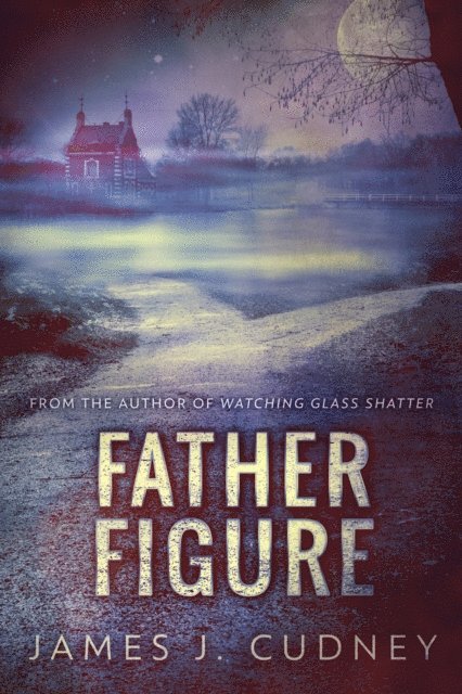 James J. Cudney - Father Figure, E-bok. Tillgänglighet: Lägg i varukorg