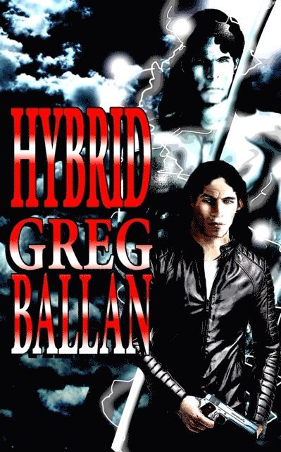Greg Ballan - Hybrid, E-bok