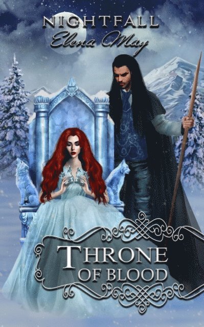 Elena May - Throne of Blood (Nightfall, Book 3), E-bok