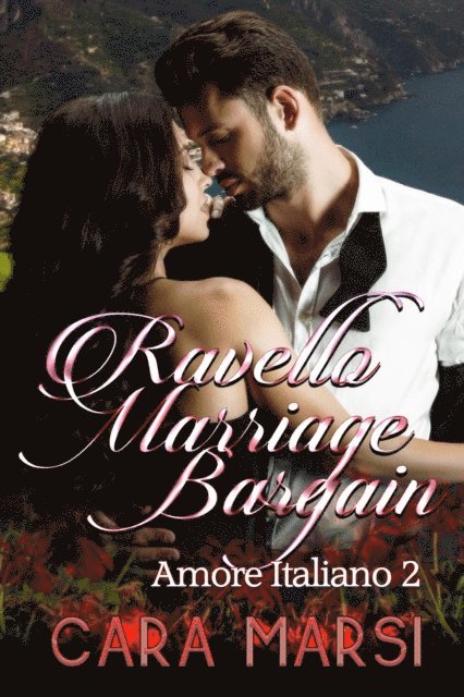 Cara Marsi - Ravello Marriage Bargain, E-bok