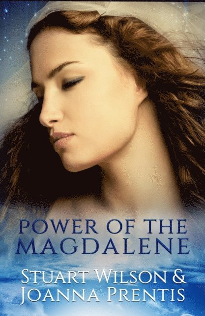 Stuart Wilson, Joanna Prentis - Power of the Magdalene, E-bok