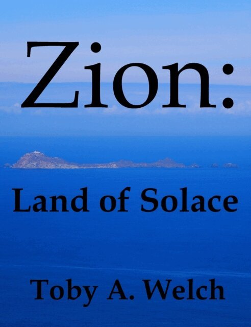 Toby Welch - Zion: Land of Solace, E-bok. Tillgänglighet: Lägg i varukorg