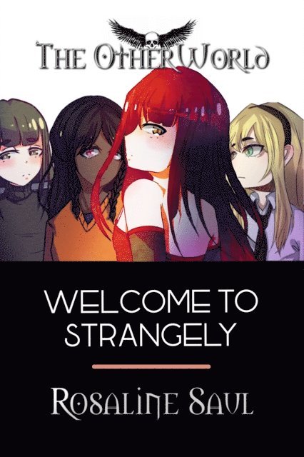 Rosaline Saul - Welcome to Strangely, E-bok