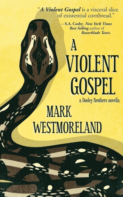 Mark Westmoreland - Violent Gospel, E-bok