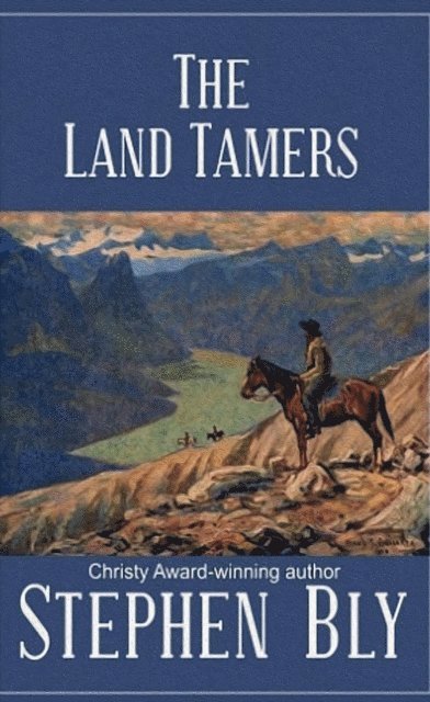 Stephen Bly - Land Tamers, E-bok. Tillgänglighet: Lägg i varukorg