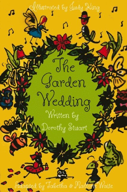 Tabetha Waite, Dorothy Stuart - Garden Wedding, E-bok