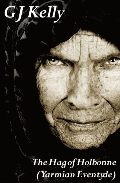 GJ Kelly - Hag of Holbonne, E-bok