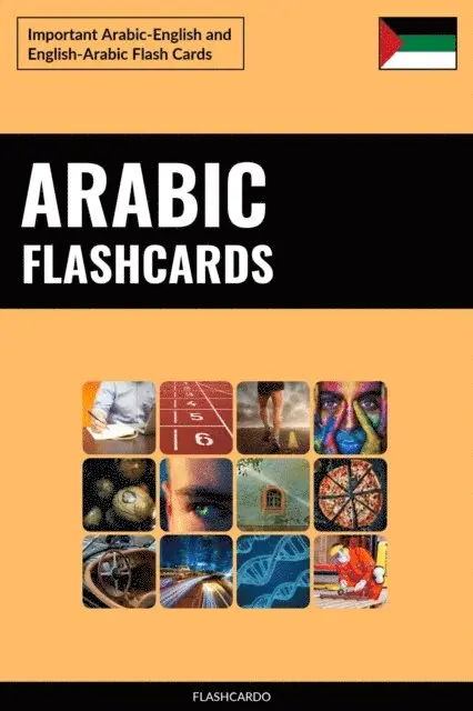Arabic Flashcards: Important Arabic-English and English-Arabic Flash Cards