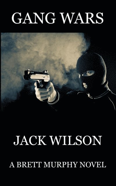 Jack Wilson - Gang Wars, E-bok