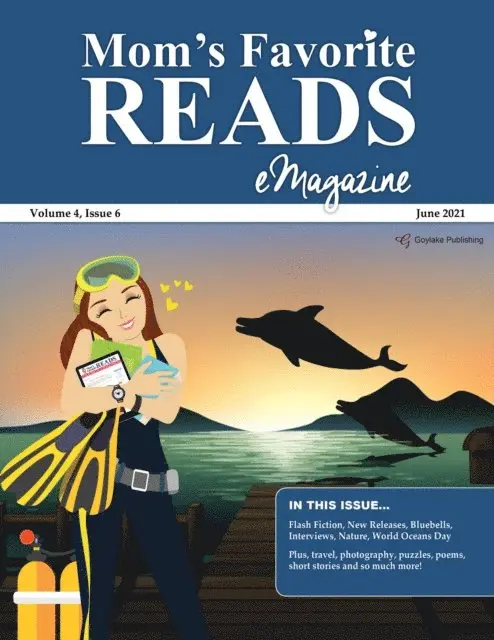 GoylakePublishing - Mom's Favorite Reads eMagazine June 2021, E-bok. Tillgänglighet: Lägg i varukorg
