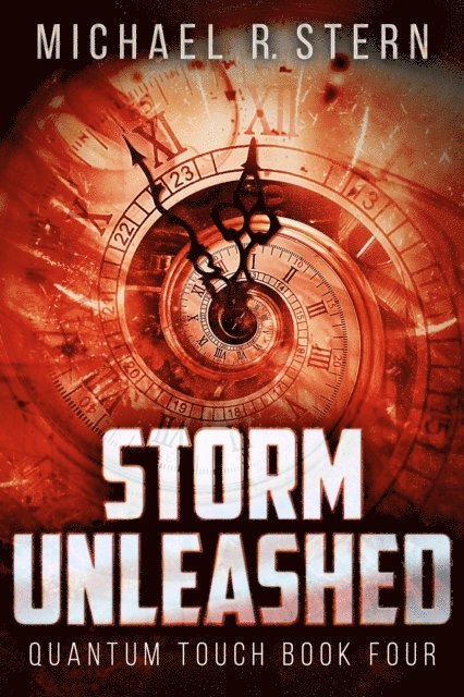 Michael R. Stern - Storm Unleashed, E-bok