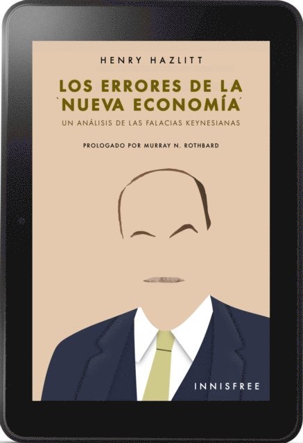 Henry Hazlitt - Los errores de la "nueva economía", E-bok