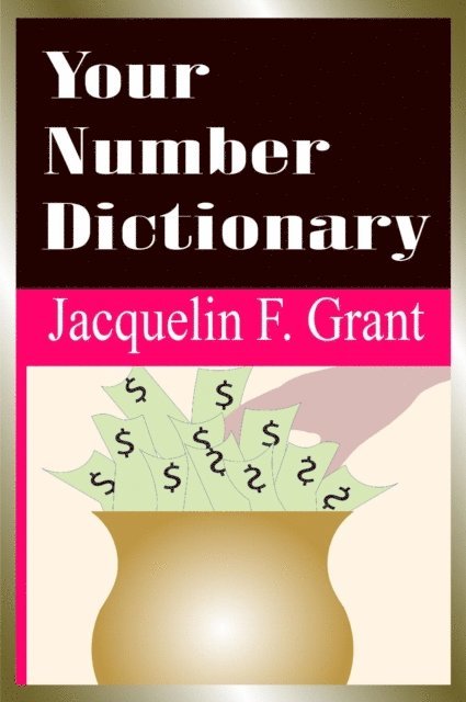 Jacquelin F. Grant - Your Number Dictionary, E-bok. Tillgänglighet: Lägg i varukorg