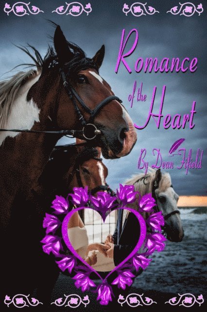 Dean Fifield - Romance of the Heart, E-bok