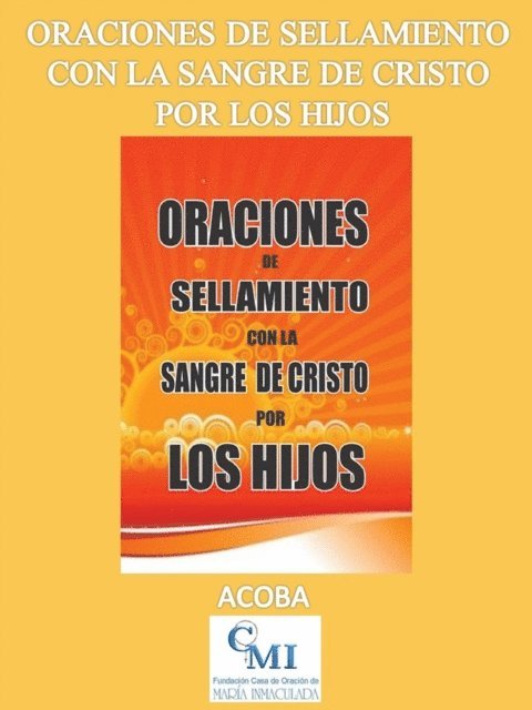 ACOBA - Oraciones de sellamiento y proteccion con la sangre de Cristo por los hijos, E-bok