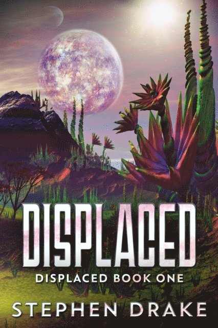 Stephen Drake - Displaced, E-bok