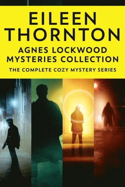 Eileen Thornton - Agnes Lockwood Mysteries Collection: The Complete Cozy Mystery Series, E-bok. Tillgänglighet: Lägg i varukorg
