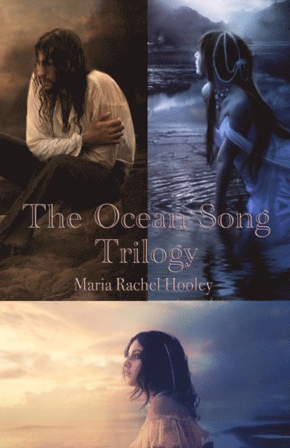 Maria Rachel Hooley - Ocean Song Trilogy, E-bok