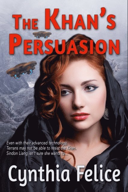 Cynthia Felice - Khan's Persuasion, E-bok