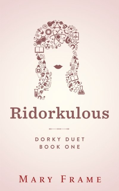 Mary Frame - Ridorkulous, E-bok