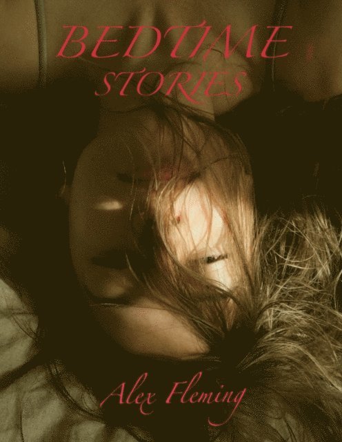 Alex Fleming - Bedtime Stories, E-bok