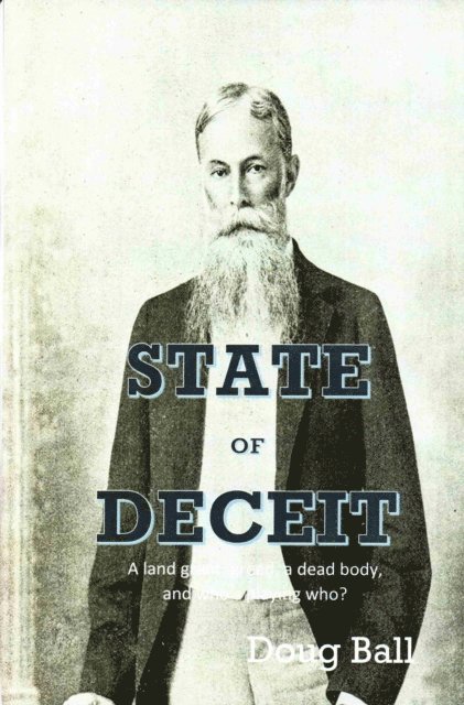 Doug Ball - State of Deceit: A Land Grant, Greed, a Dead Body, and Who's Playing Who?, E-bok. Tillgänglighet: Lägg i varukorg