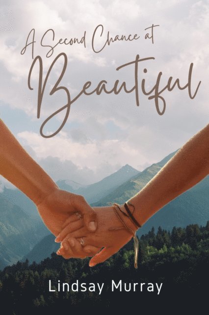 Lindsay Murray - Second Chance at Beautiful, E-bok