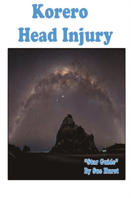 Korero Head Injury &quote;Star Guide&quote;