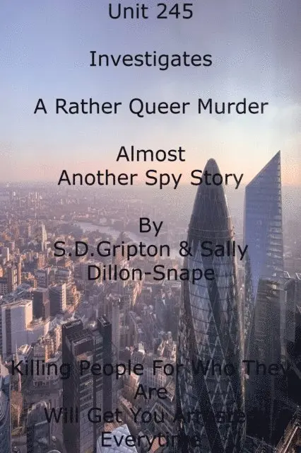 Sally Dillon-Snape, S.D. Gripton - Unit 245: Investigate - A Rather Queer Murder, E-bok. Tillgänglighet: Lägg i varukorg