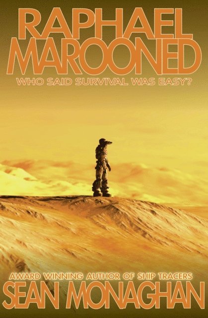 Sean Monaghan - Raphael Marooned, E-bok