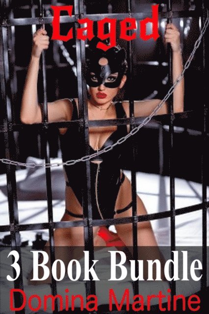 Domina Martine - Caged 3 Book Bundle, E-bok