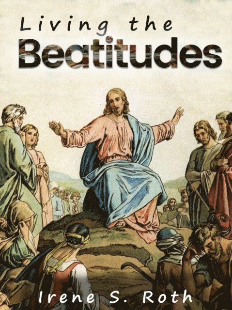 Living the Beatitudes