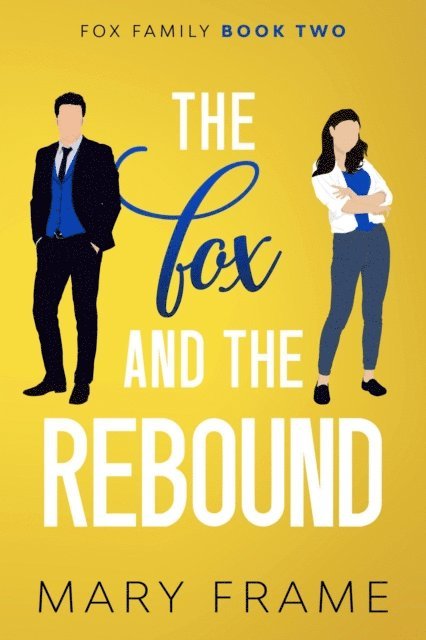 Mary Frame - Fox and the Rebound, E-bok