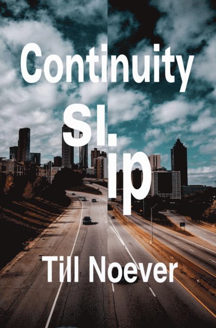Till Noever - Continuity Slip, E-bok