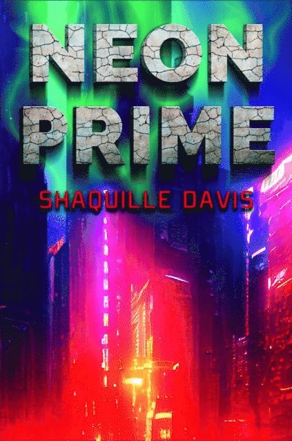 Shaquille Davis - Neon Prime, E-bok
