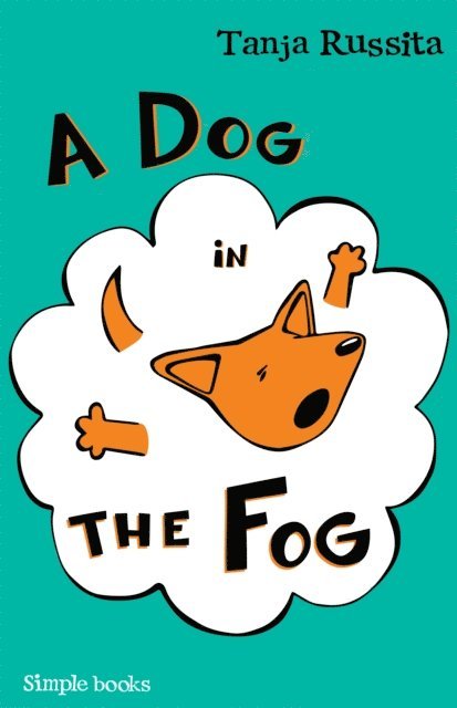 Tanja Russita - Dog in the Fog, E-bok