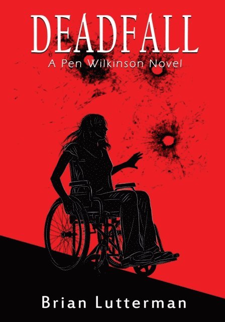 Brian Lutterman - Deadfall, E-bok