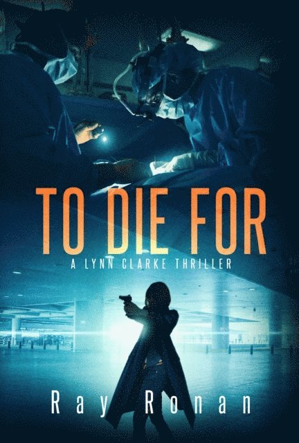 Ray Ronan - To Die For, E-bok