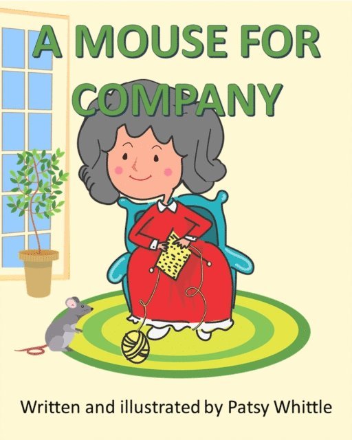 Patsy Whittle - Mouse for Company, E-bok. Tillgänglighet: Lägg i varukorg