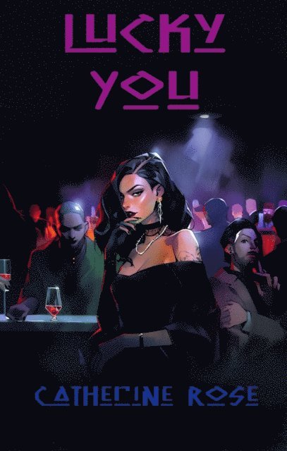 Catherine Rose - Lucky You, E-bok. Tillgänglighet: Lägg i varukorg