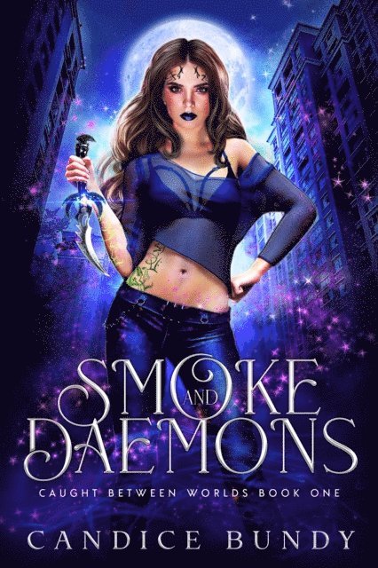 Candice Bundy - Smoke and Daemons, E-bok