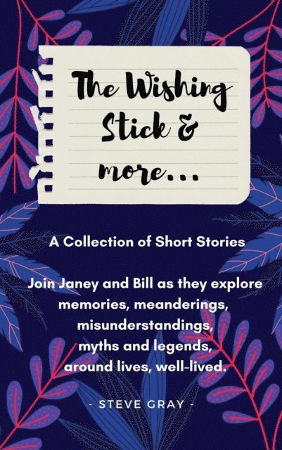 Steve Gray - Wishing Stick & More..., E-bok. Tillgänglighet: Lägg i varukorg