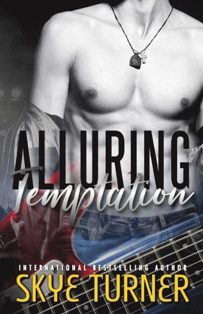 Skye Turner - Alluring Temptation, Bayou Stix Book 3, E-bok