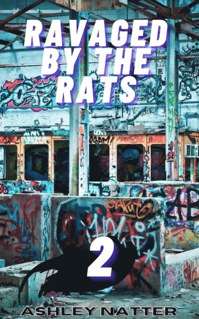 Ashley Natter - Ravaged by the Rats 2, E-bok. Tillgänglighet: Lägg i varukorg