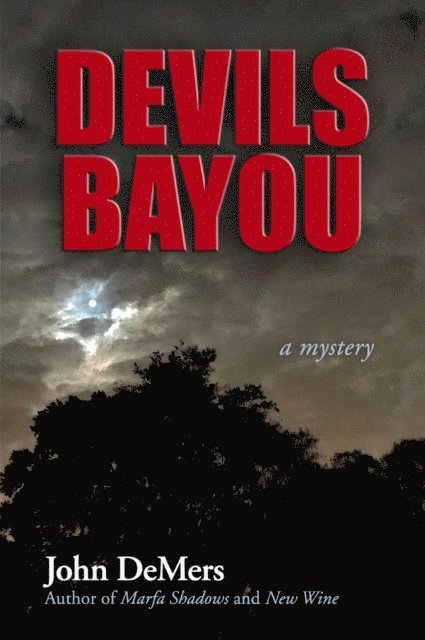John DeMers - Devils Bayou, E-bok