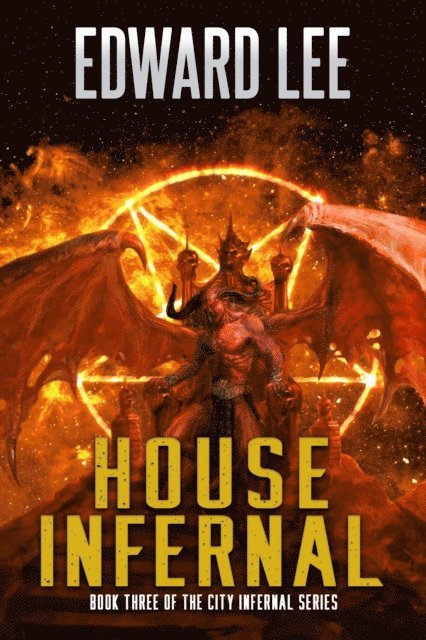 Edward Lee - House Infernal, E-bok