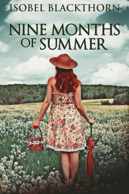 Isobel Blackthorn - Nine Months of Summer, E-bok