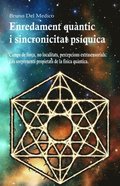 Enredament quantic, sincronicitat,